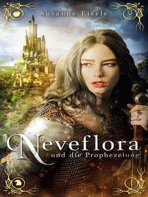 cover image of Neveflora und die Prophezeiung